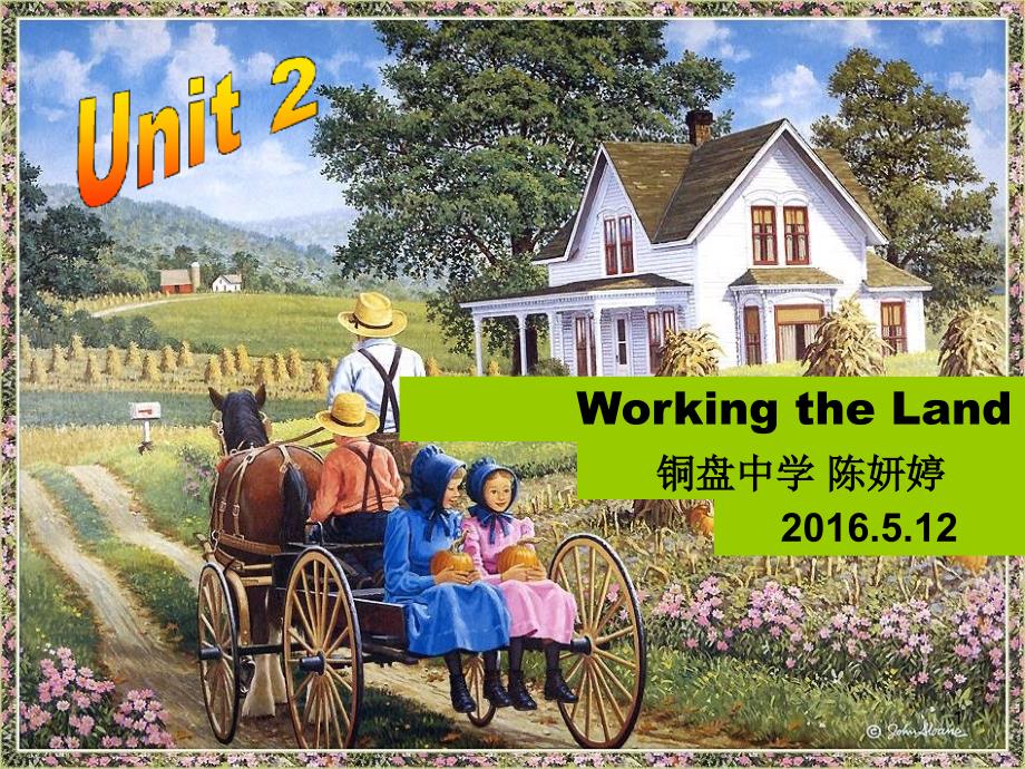 人教版高中英语必修4：Unit2-Working-the-Land课件_第1页