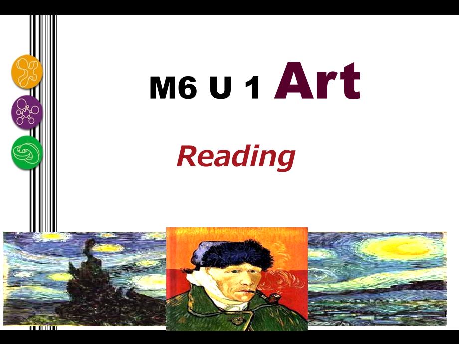 人教版高中英语选修6：unit-1-Art-Reading课件_第1页