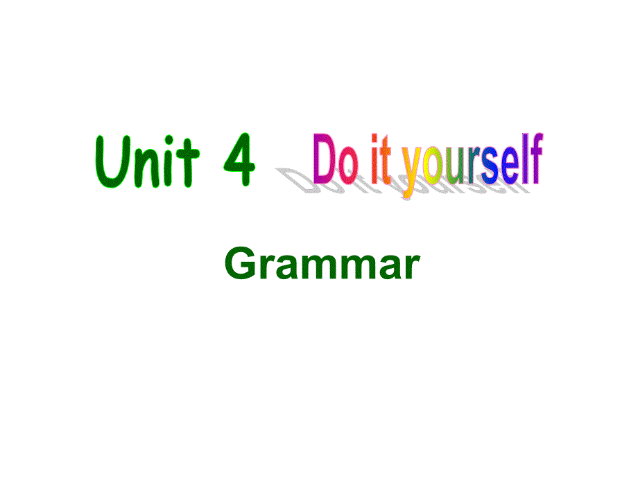 新牛津译林版英语8AUnit4-Do-it-yourself-grammar公开课ppt课件_第1页