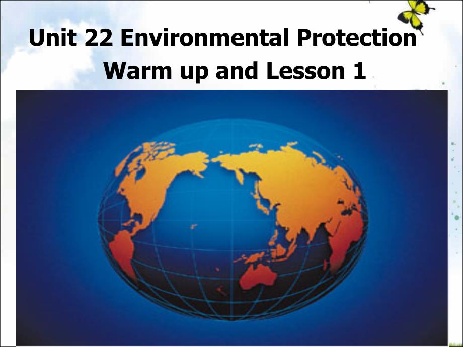 高中英语选修八+Unit22+Lesson1+Global+Warming+课件_第1页