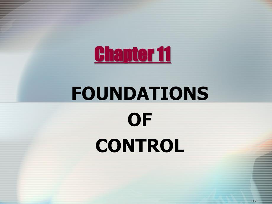 管理学（双语）chap11FoundationsofControl_第1页