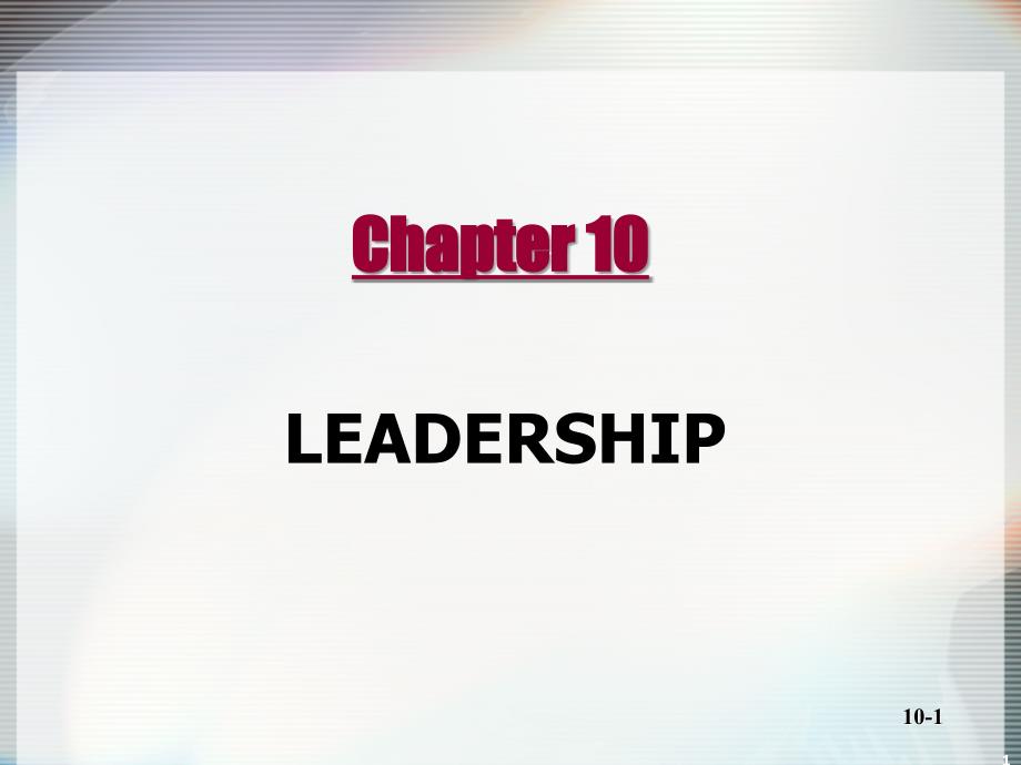 管理学（双语）chap10Leadership_第1页