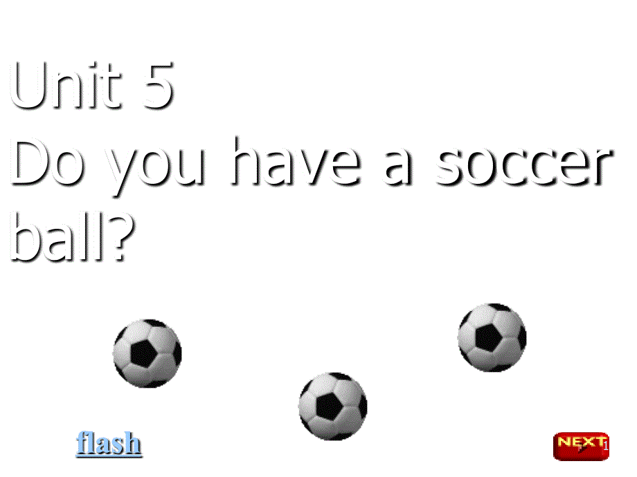 Do_you_have_a_soccer_ball_新目标(PPT33页)_第1页