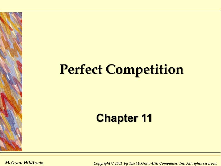 chap011PerfectCompetition(M-Grow-Hill,微观经济学,_第1页