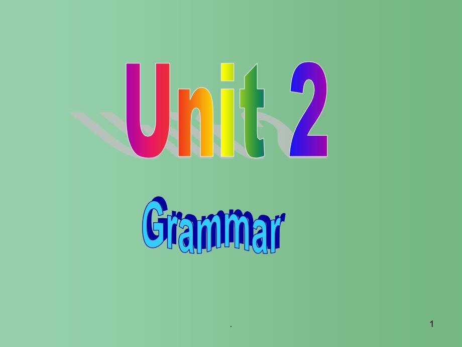 七年级英语上册《Unit2-Grammar》ppt课件_第1页