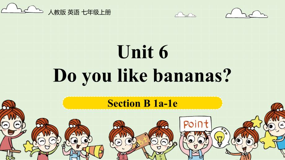 人教七上Unit6第三课时(Section-B1a-1e)ppt课件_第1页