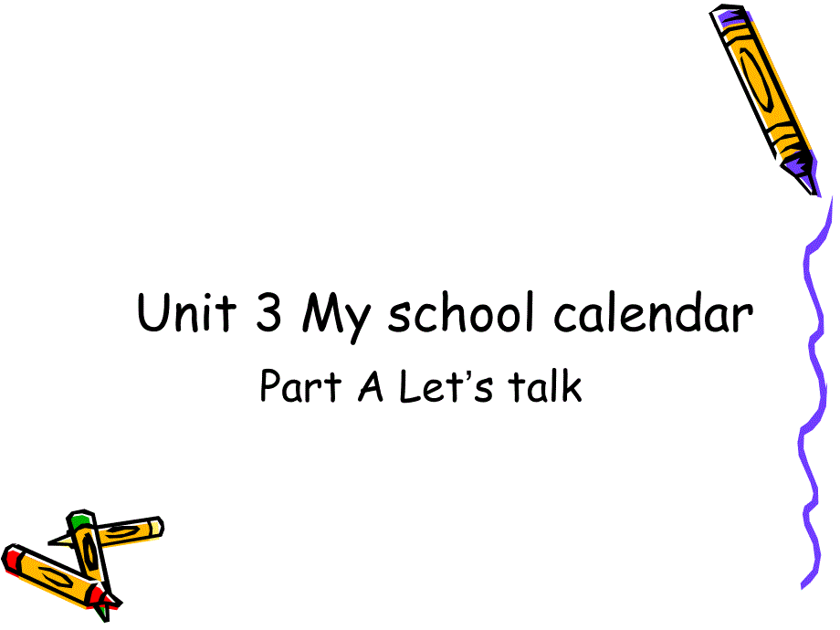 2020年新人教版PEP五年级英语下册Unit3-My-school-calendar-Part-A-Let’s-talkppt课件_第1页