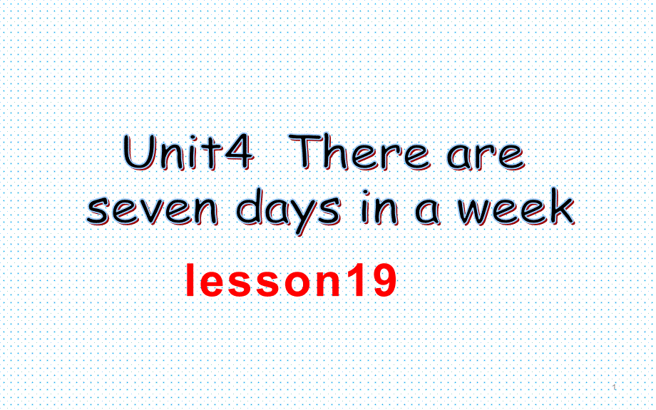 2021年小学英语四年级下册(人教精通版)Unit-4---Lesson19--.ppt课件_第1页