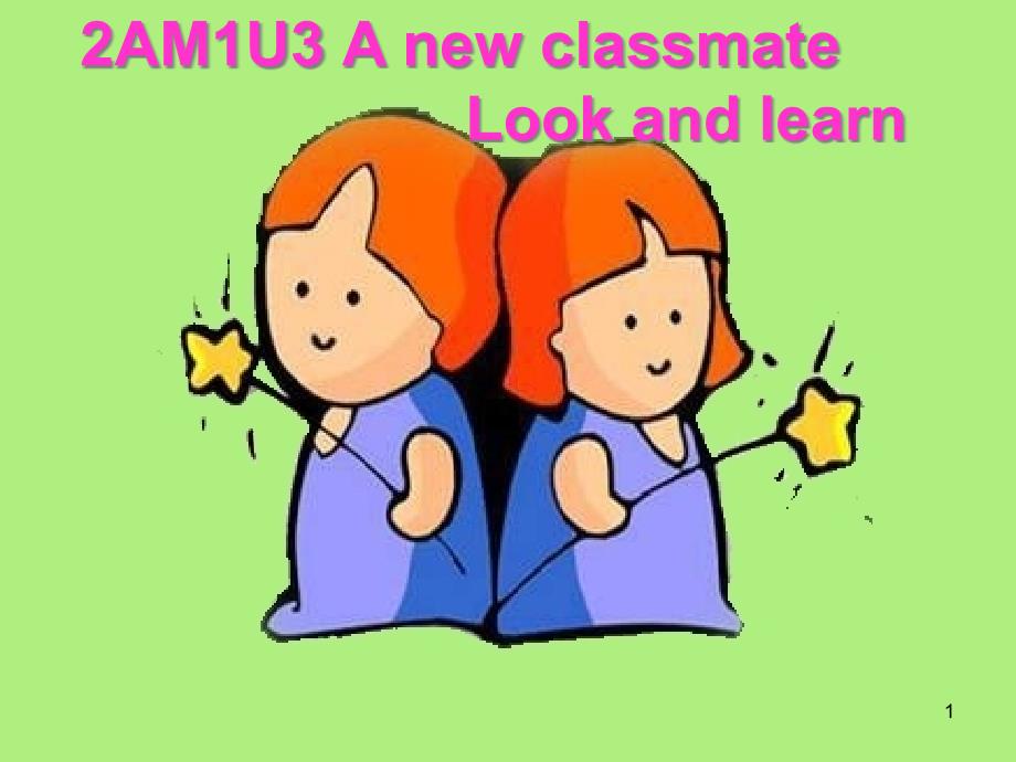 二上英语M1U3-A-new-classmate-(Period-1)-上海牛津版课件_第1页