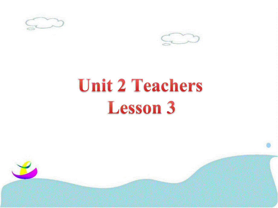 人教新起点版英语5上unit-2-teachers-lesson-3-ppt课件_第1页