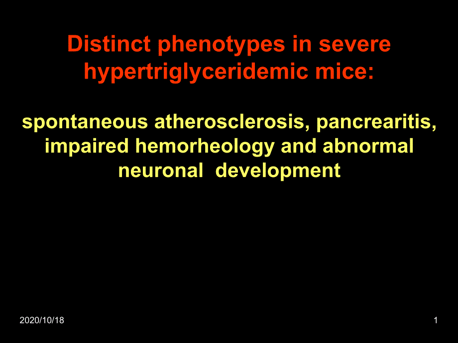遗传性极度高甘油三酯小鼠模型优选ppt课件_第1页