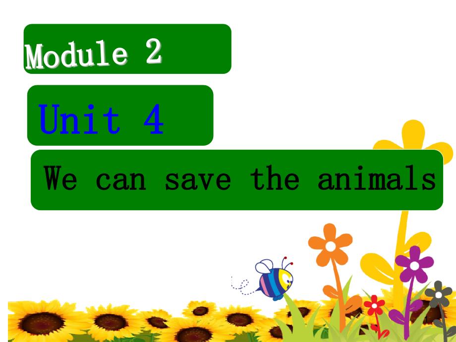 教科版小学英语六年级下册Unit4-We-can-save-the-animalsppt课件_第1页