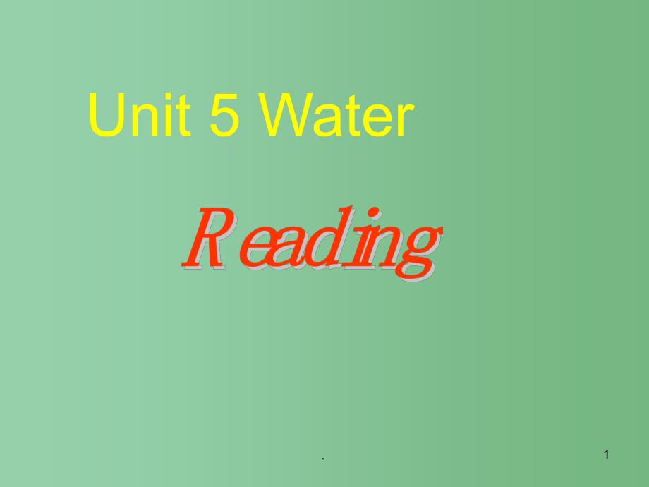 七年级英语下册-Unit-5-Water-period-2-Readingppt课件-牛津版_第1页