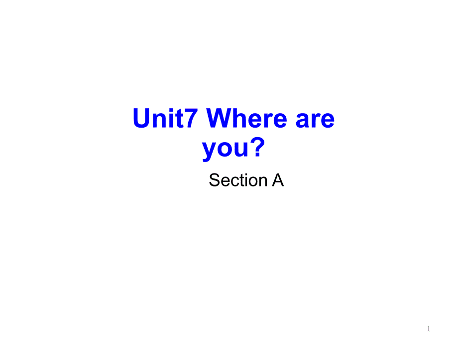 湘鲁版三年级下册英语-Unit7-Where-are-you？ppt课件_第1页