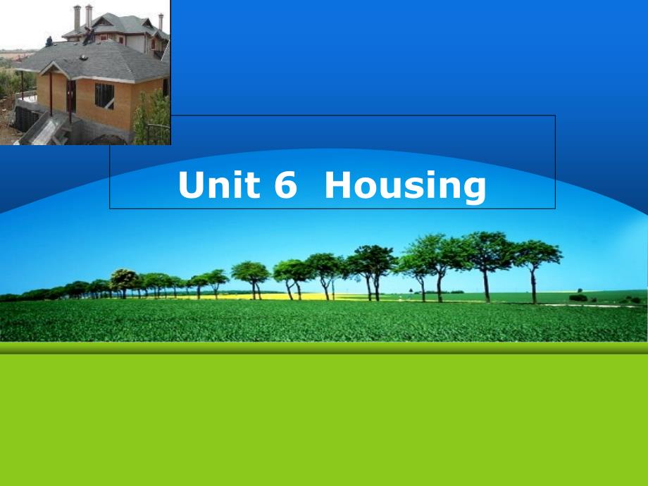 实用商务英语听说第一册unit 6 Housing_第1页