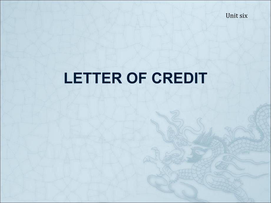 外贸英语函电第六章 Letter of credit_第1页