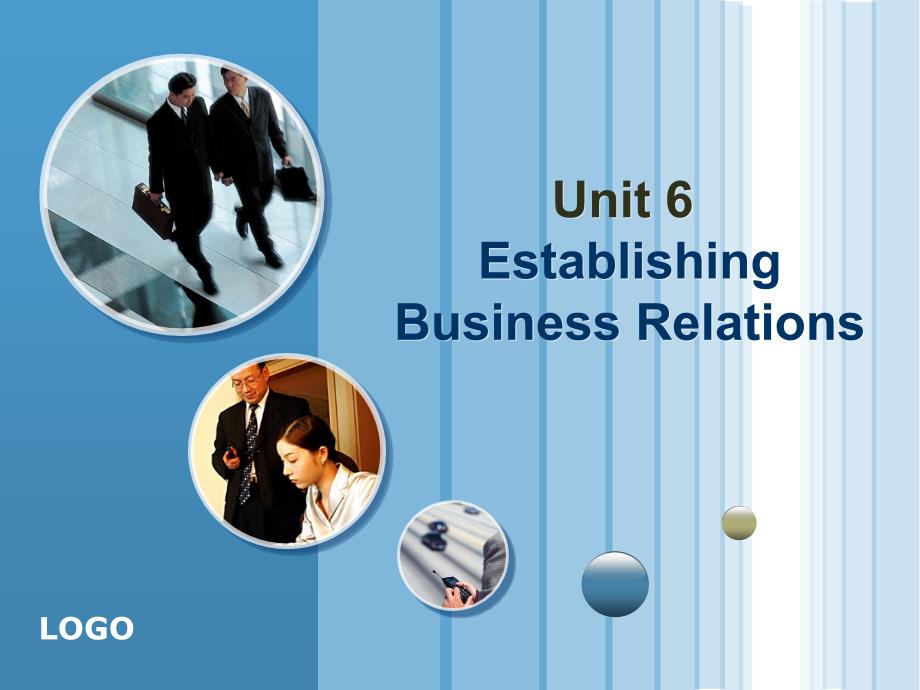 实用商务英语听说第三册Unit 6 Establishing Business Relations_第1页