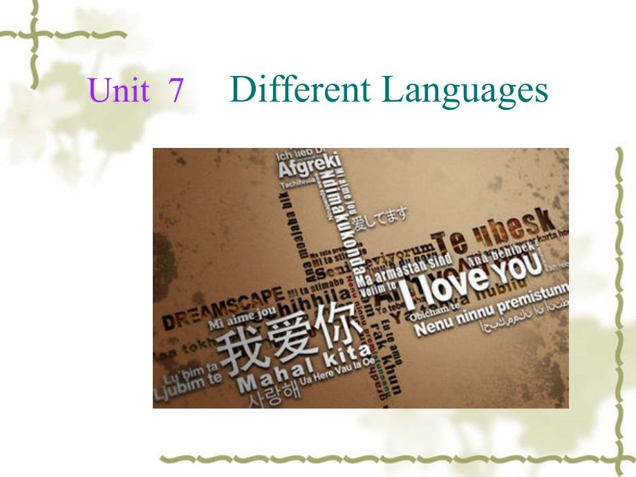 实用大学英语综合教程2Unit 7 Different Languages_第1页