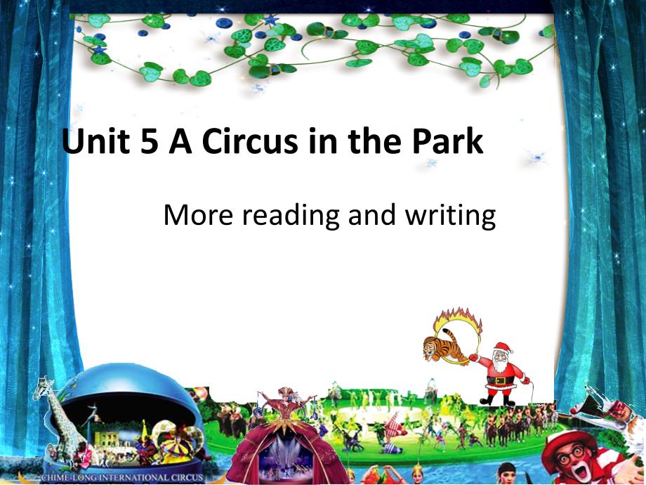 广东版开心学英语六年级上册Unit-5《A-Circus-in-the-Park》ppt课件_第1页