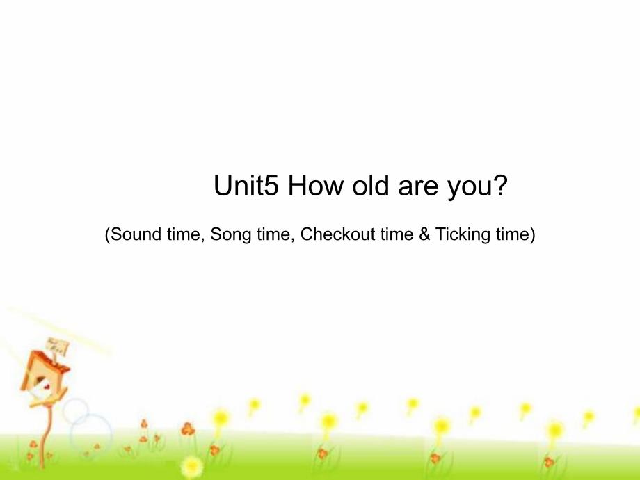 译林版三年级英语下册第五单元Unit5Sound-time-Song-time-Checkout-time-Ticking-timeppt课件_第1页