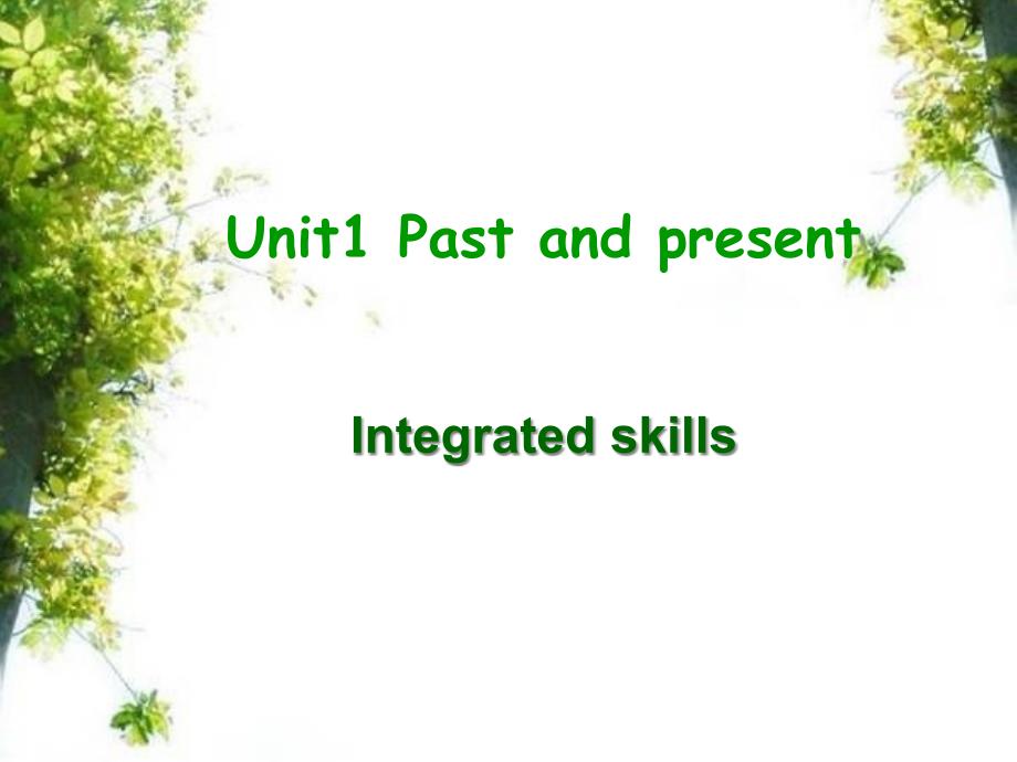 牛津英语八年级下册-Unit1-Integrated-skillsppt课件_第1页