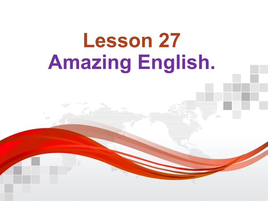 Lesson27课件Amazing-English_第1页