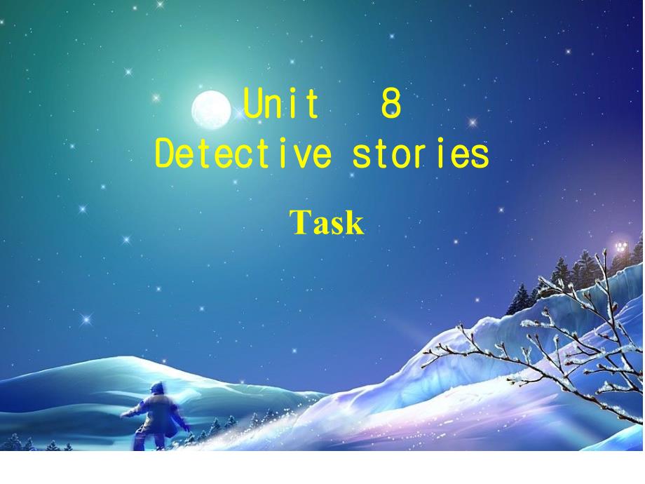 牛津译林版九年级英语上册9AUnit8-Detective-Stories-task-公开课ppt课件_第1页