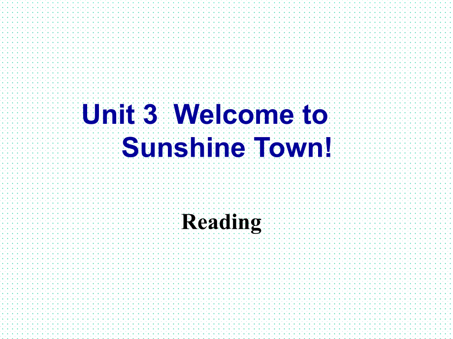 牛津译林版7B英语Unit-3-Readingppt课件_第1页