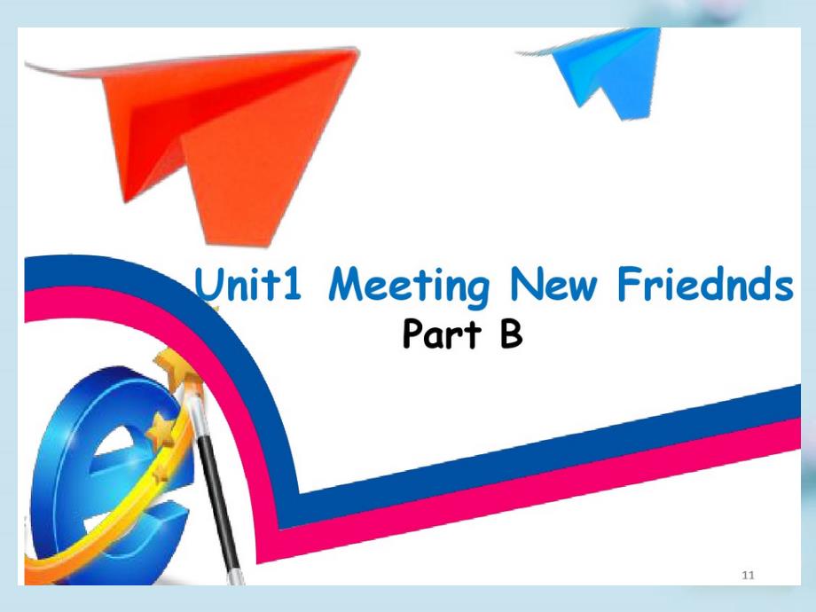 闽教版五年级英语上册Unit-1-Meeting-New-Friends-Part-B-课件_第1页