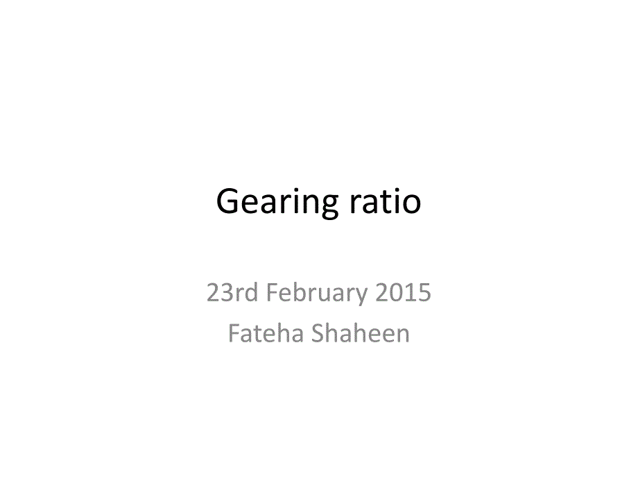 Gearing-ratio-资产与负债比率_第1页