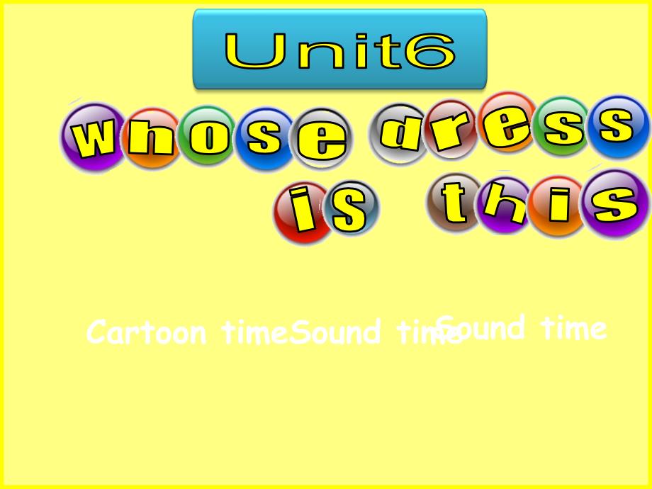 牛津译林版四年级英语下册Unit-6-Whose-dress-is-this--Cartoon-time-Sound-timeppt课件_第1页