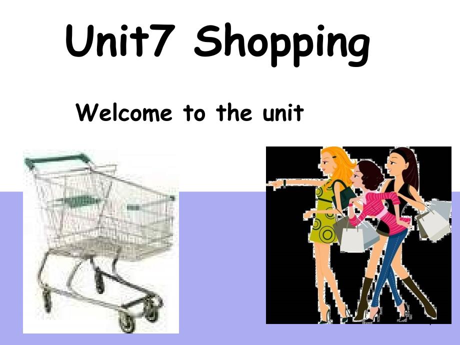 牛津英语-7A-Unit7-Welcome-to-the-Unitppt课件p_第1页