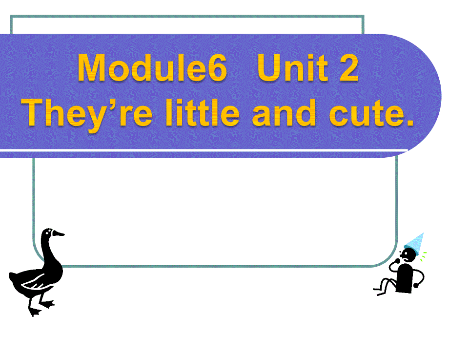 最新一年级英语下册(外研版)Module-6《Unit-2-They’re-little-and-cute》公开课ppt课件_第1页