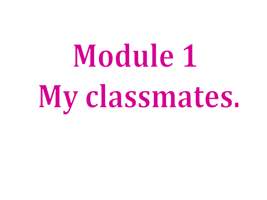 外研版七年级上Module1--My-classmates-Unit3Language-in-use优质ppt课件_第1页