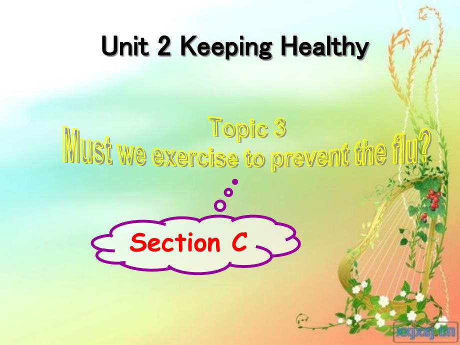 新科普版八年级英语上册《Topic3MustwercisetopreventthefluSectionC》优质课ppt课件_第1页