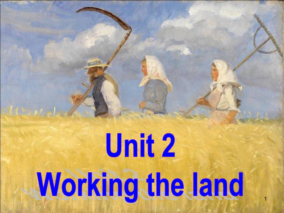 人教版高中英语必修四Unit-2-Working-the-land-Grammar课件_第1页