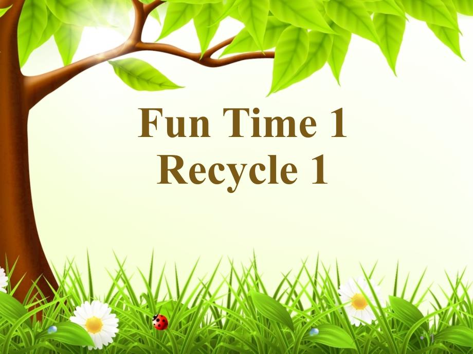 人教精通版六年级上册英语ppt课件-Fun-Time-1-(Recycle-1)｜人教精通版_第1页