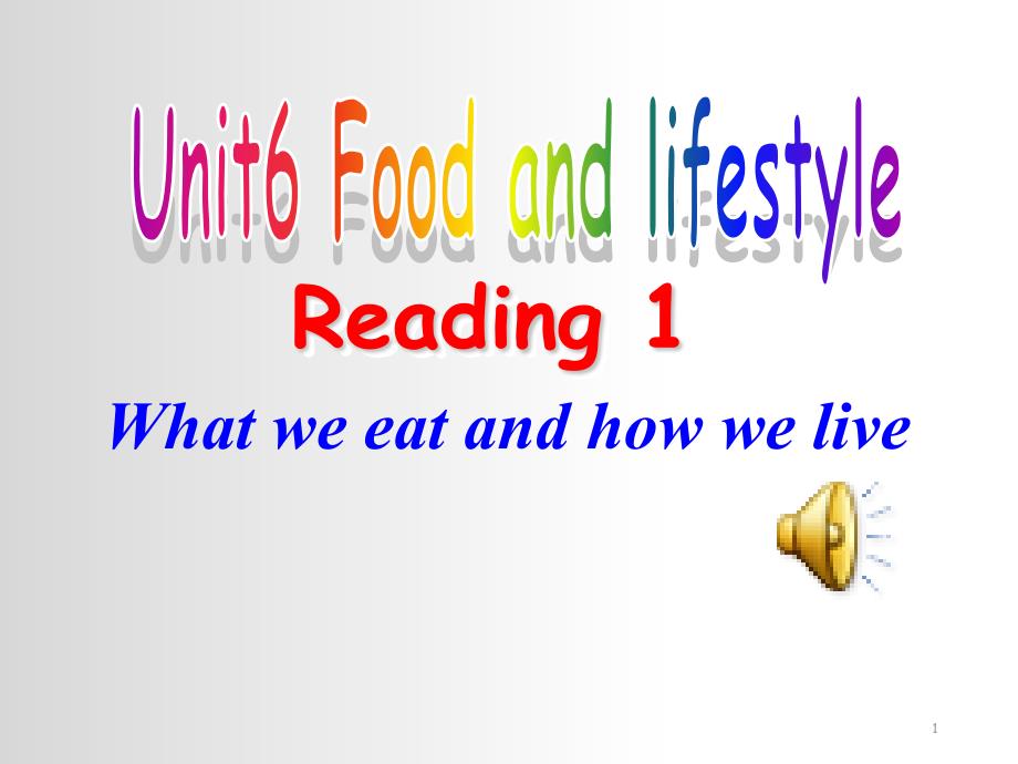 牛津译林版英语七年级上册英语ppt课件：7aunit6foodandlifestylereading_第1页