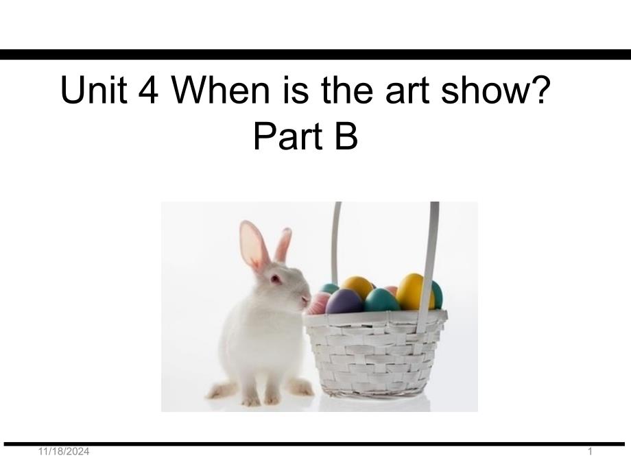 人教小学英语五年级下册Unit-4-When-is-the-art-show-Part-B-教学ppt课件_第1页