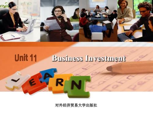 經(jīng)貿(mào)英語口譯實(shí)訓(xùn)教程Unit 11 Business Investment