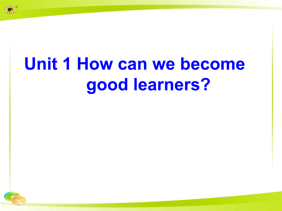 Unit1-How-can-we-become-good-learners_L5-ppt课件-新目标(Go-for-it)版九年级全_第1页