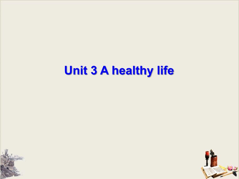 【人教版】选修6Unit-3-A-healthy-Using-Language完美ppt课件_第1页