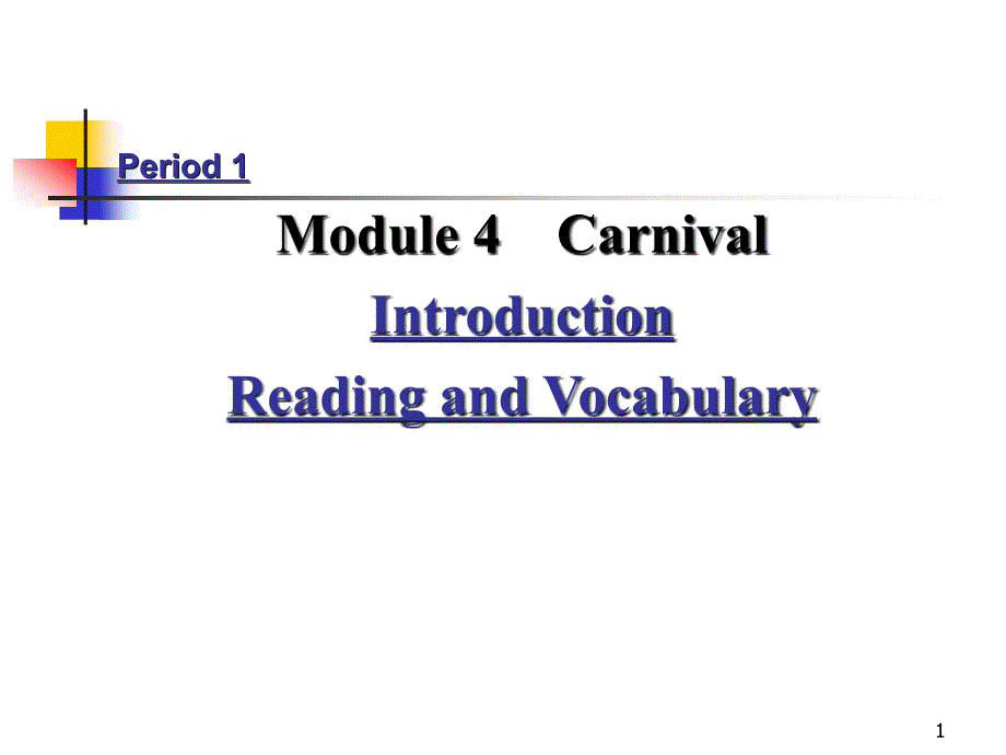 外研社第五册第四模块Readingppt课件_第1页