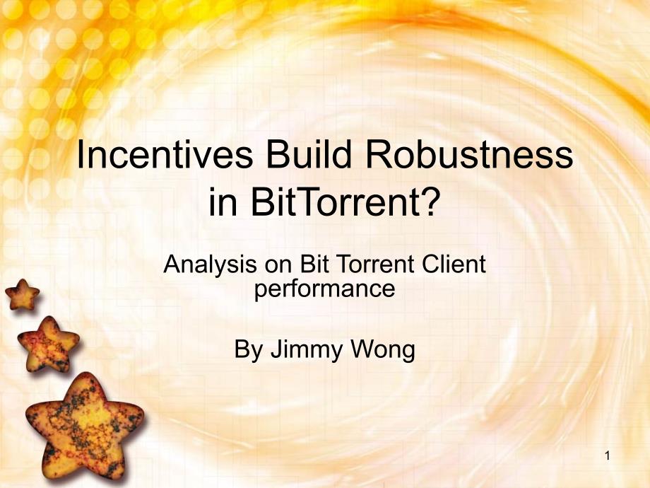 Incentive-build-Robustness激励建立鲁棒性ppt课件_第1页