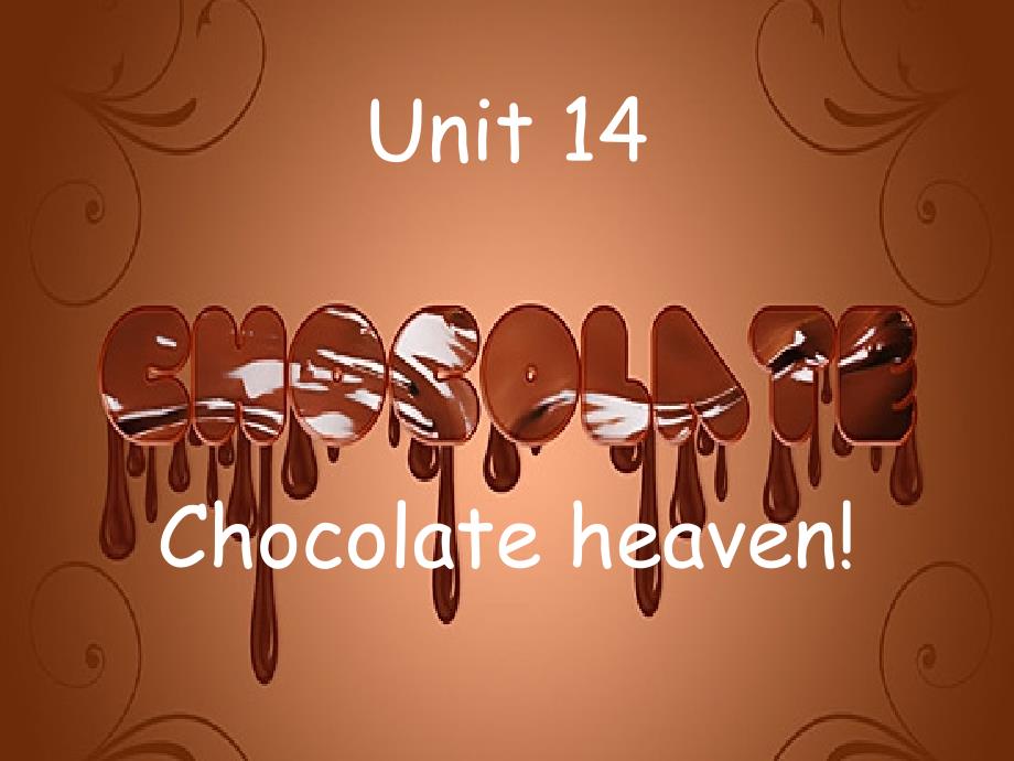 新概念英语青少版2AUnit_14_Chocolate_heavenppt课件_第1页