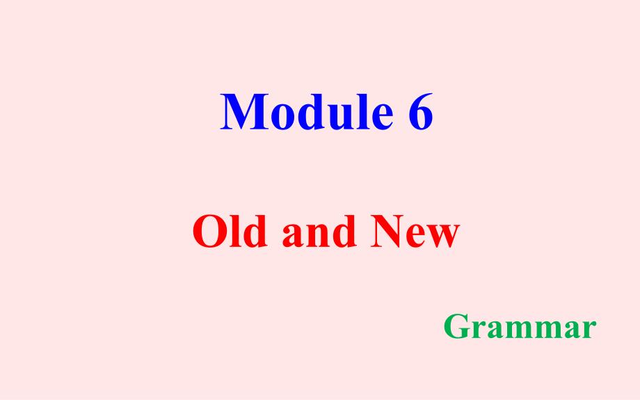 外研英语必修3Module6Grammarppt课件_第1页