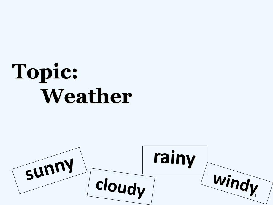 少儿英语-天气-weatherppt课件_第1页