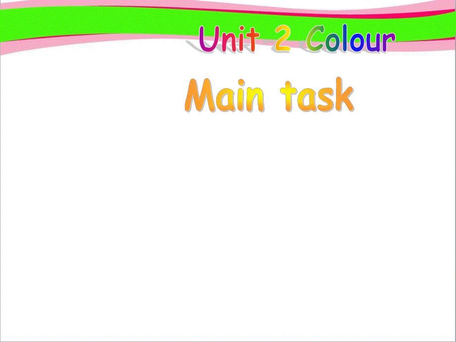 9A-Unit--Main-taks--公开课ppt课件_第1页