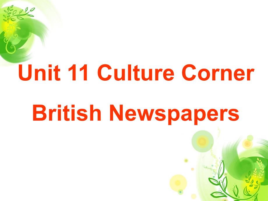 北师大英语必修4unit-11-Culture-Cornerppt课件_第1页