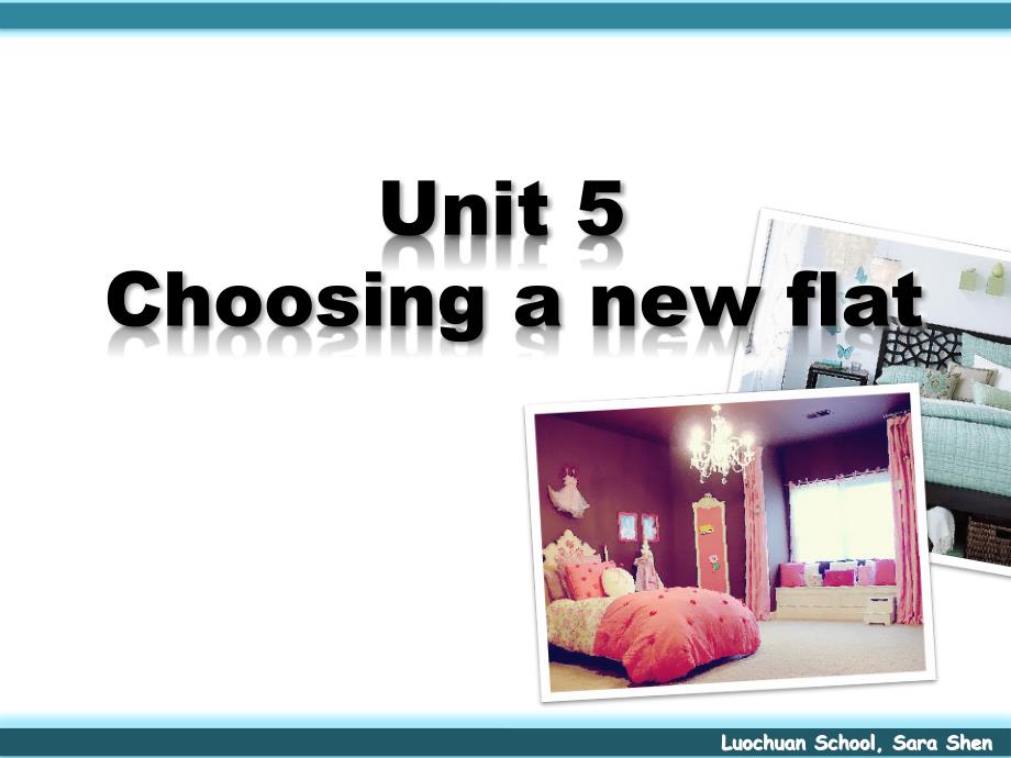 上海牛津英语7A-Unit-5-choosing-a-new-flat教学ppt课件_第1页